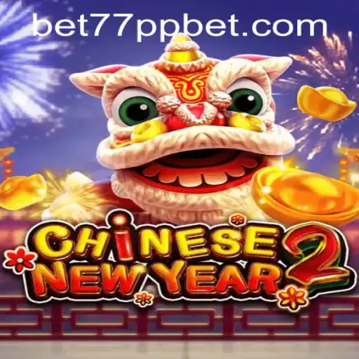Exploring CHINESENEWYEAR2: A Festive Gaming Experience with 77ppbet PH Login