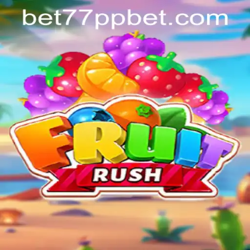 Explore the Exciting World of FruitRush: Introduction, Gameplay, and Latest Trends