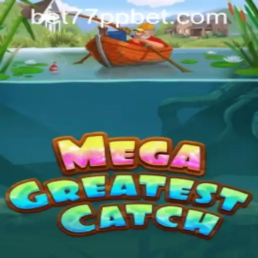 MegaGreatestCatch: A Comprehensive Guide to Gameplay and Features